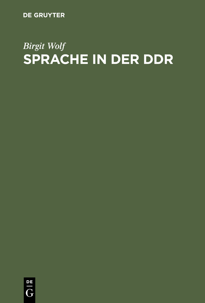 Sprache in der DDR - Birgit Wolf,,
