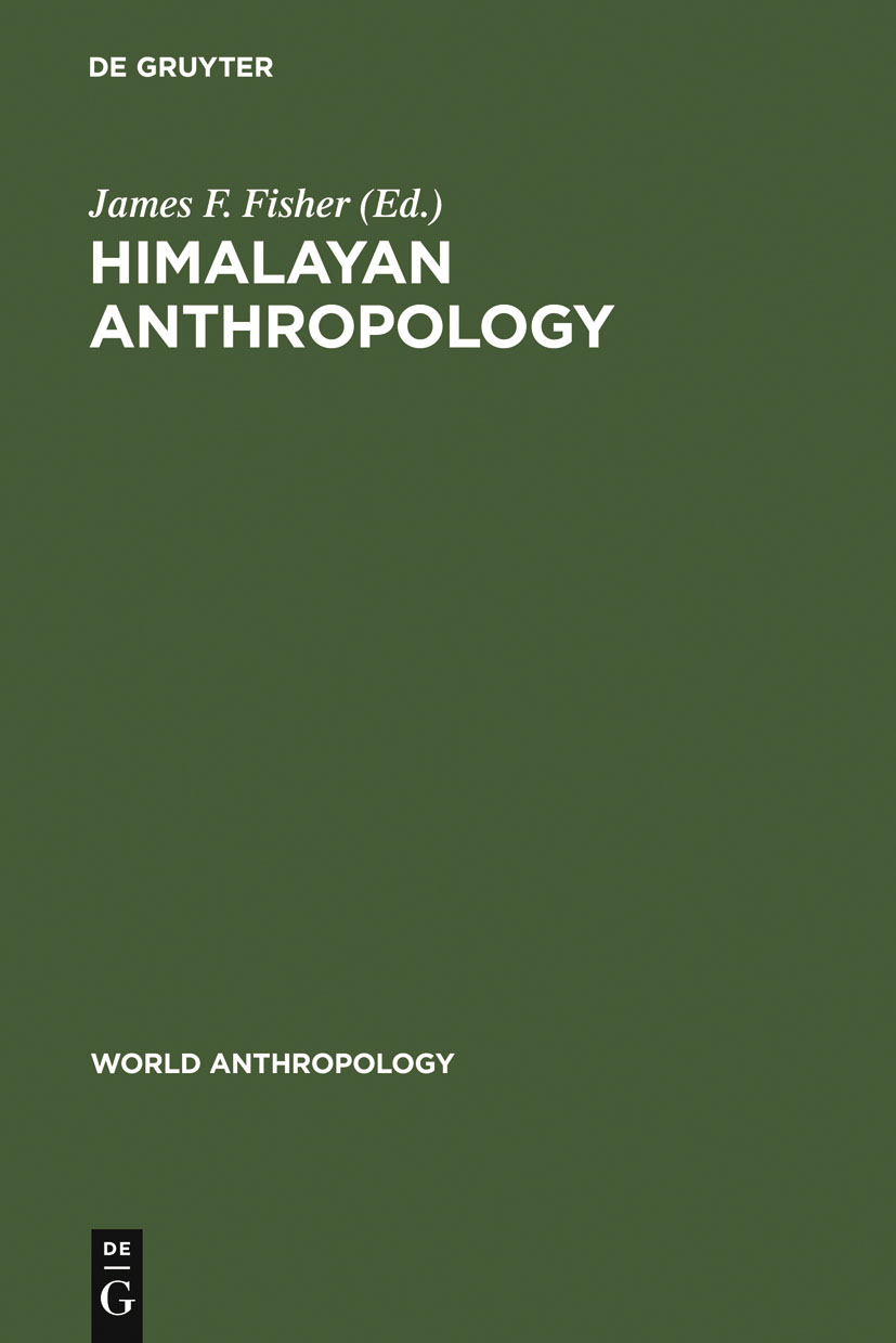 Himalayan Anthropology - James F. Fisher