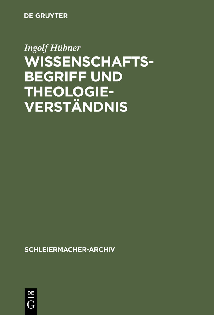 Wissenschaftsbegriff und Theologieverständnis - Ingolf Hübner
