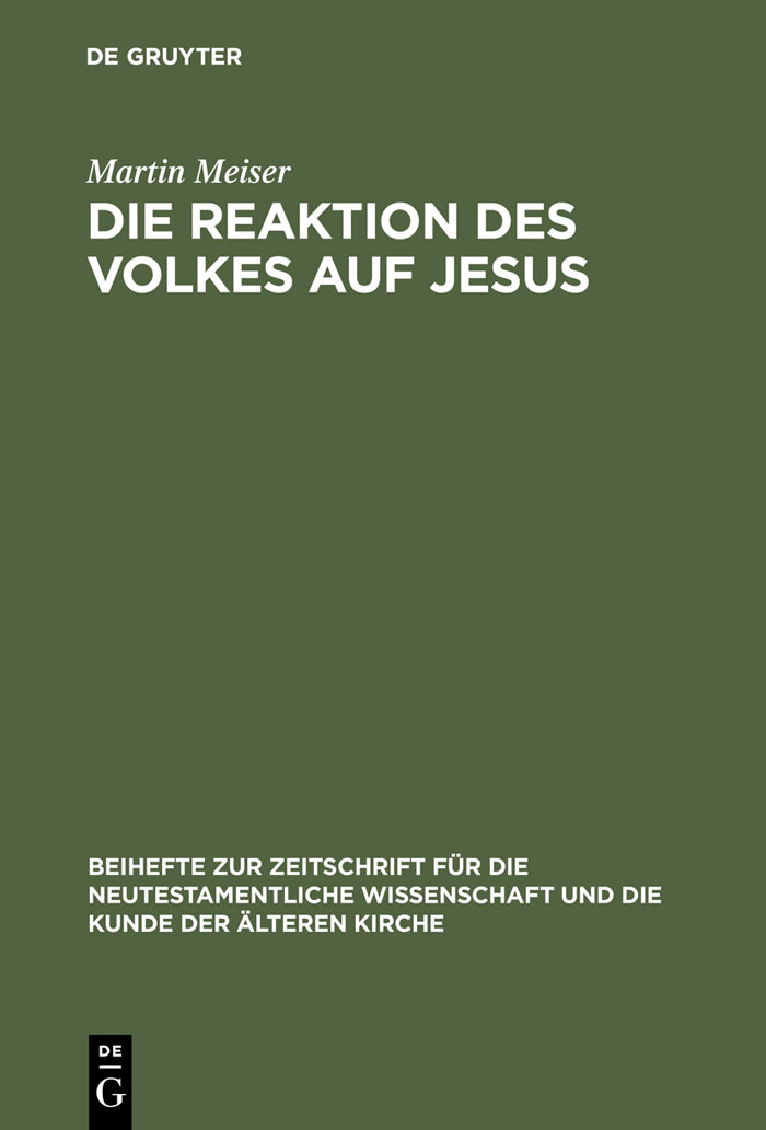 Die Reaktion des Volkes auf Jesus - Martin Meiser