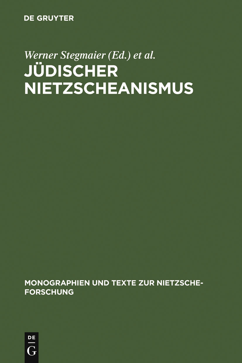 Jüdischer Nietzscheanismus - Werner Stegmaier, Daniel Krochmalnik
