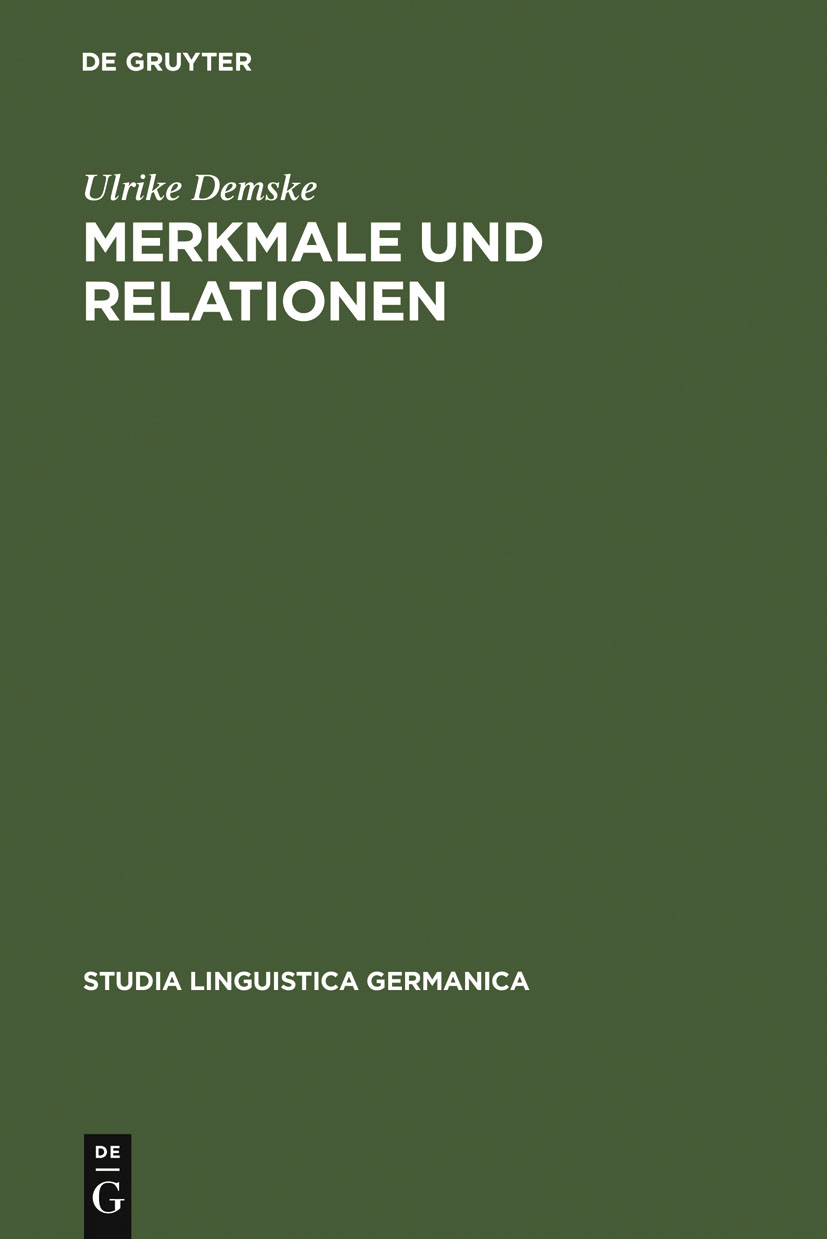 Merkmale und Relationen - Ulrike Demske