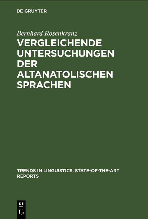 Vergleichende Untersuchungen der altanatolischen Sprachen - Bernhard Rosenkranz