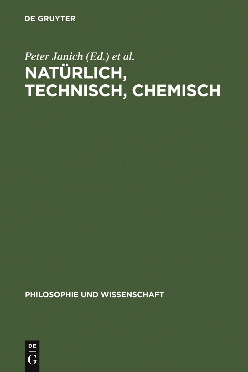 Natürlich, technisch, chemisch - Peter Janich, Christoph Rüchardt
