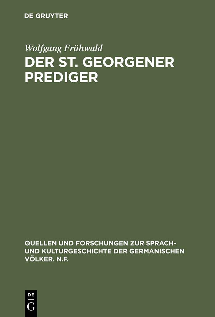 Der St. Georgener Prediger - Wolfgang Frühwald