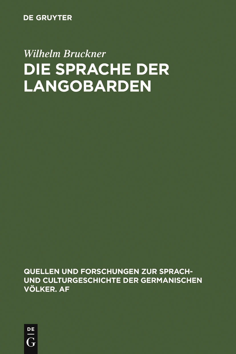 Die Sprache der Langobarden - Wilhelm Bruckner,,