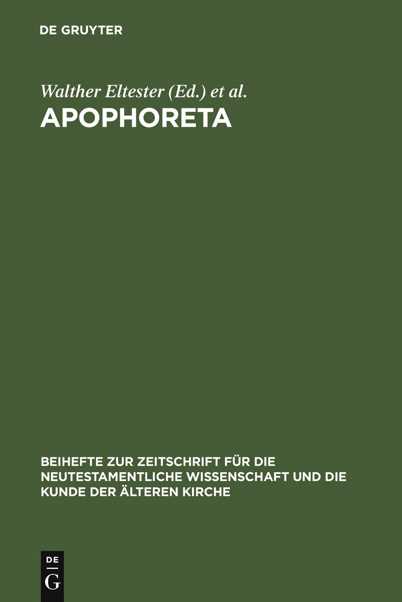 Apophoreta - Walther Eltester, Franz H. Kettler