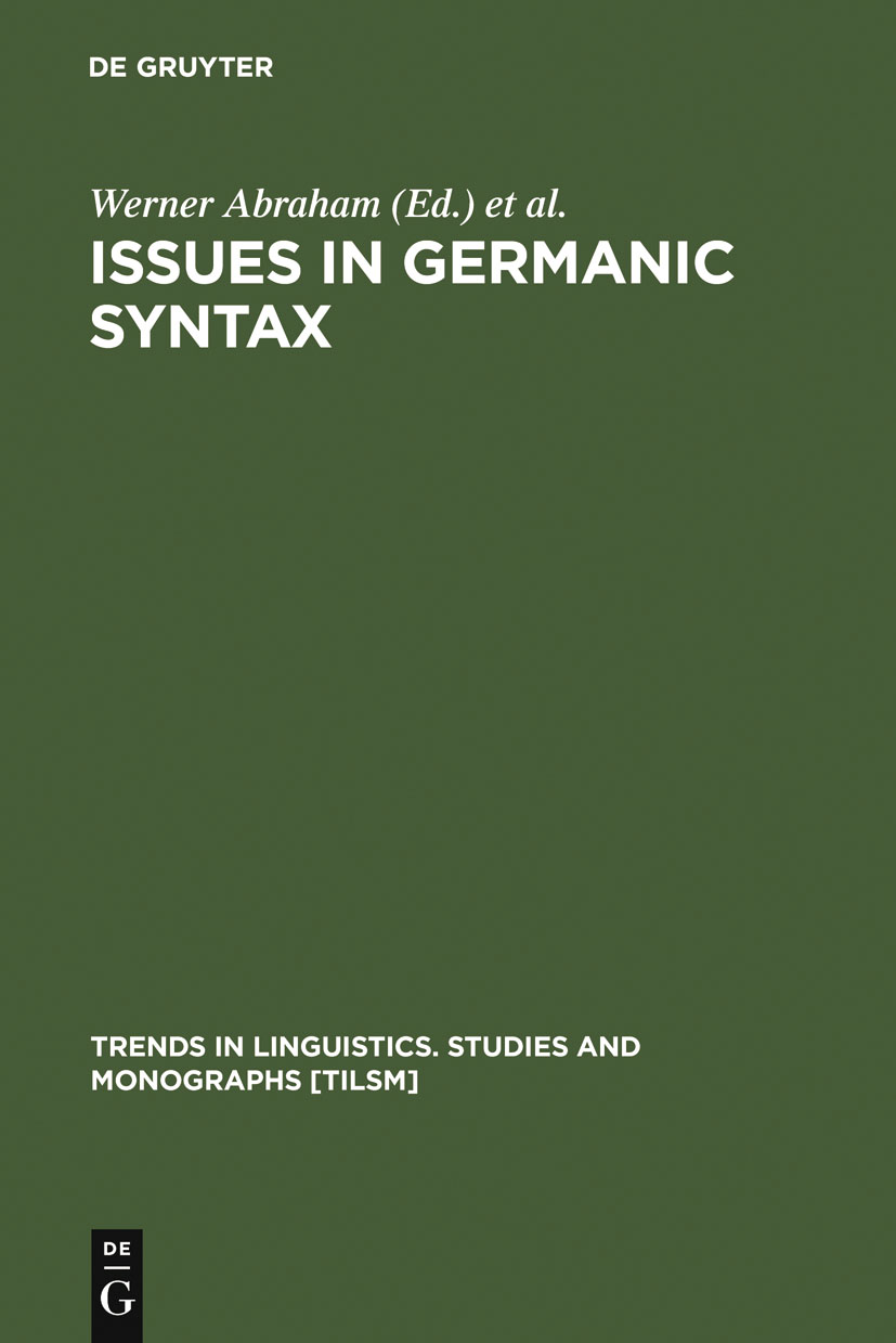 Issues in Germanic Syntax - Werner Abraham, Wim Kosmeijer, Erich Reuland
