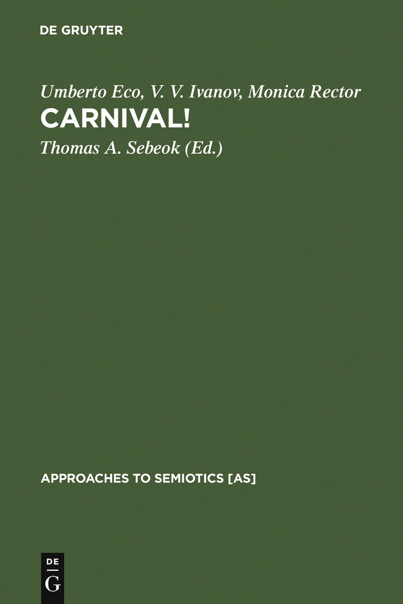 Carnival! - Umberto Eco, V. V. Ivanov, Monica Rector, Thomas A. Sebeok