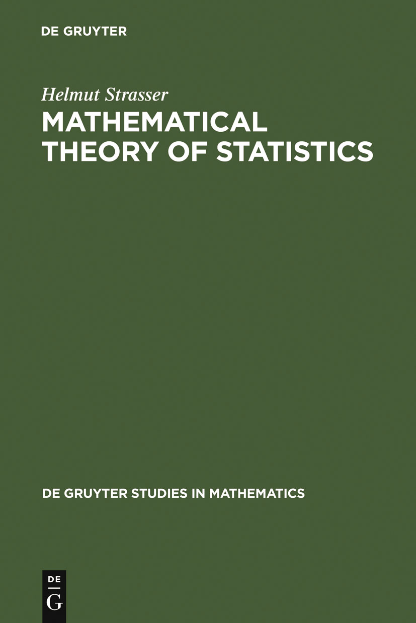 Mathematical Theory of Statistics - Helmut Strasser