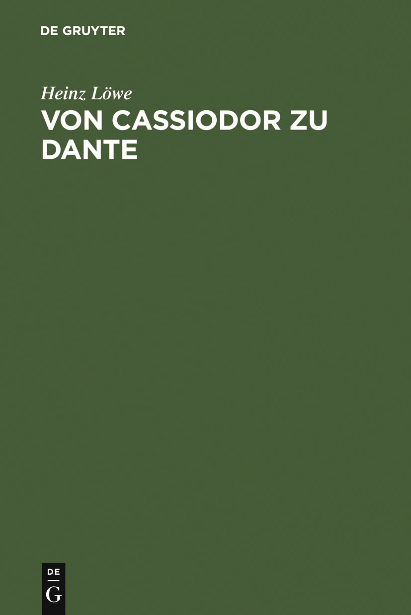 Von Cassiodor zu Dante - Heinz Löwe