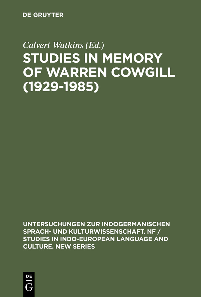 Studies in Memory of Warren Cowgill (1929-1985) - Calvert Watkins,,Calvert Watkins