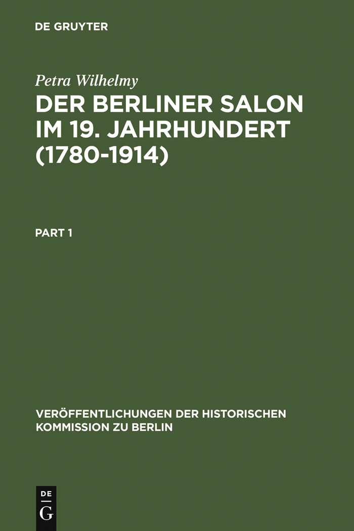 Der Berliner Salon im 19. Jahrhundert (1780-1914) - Petra Wilhelmy