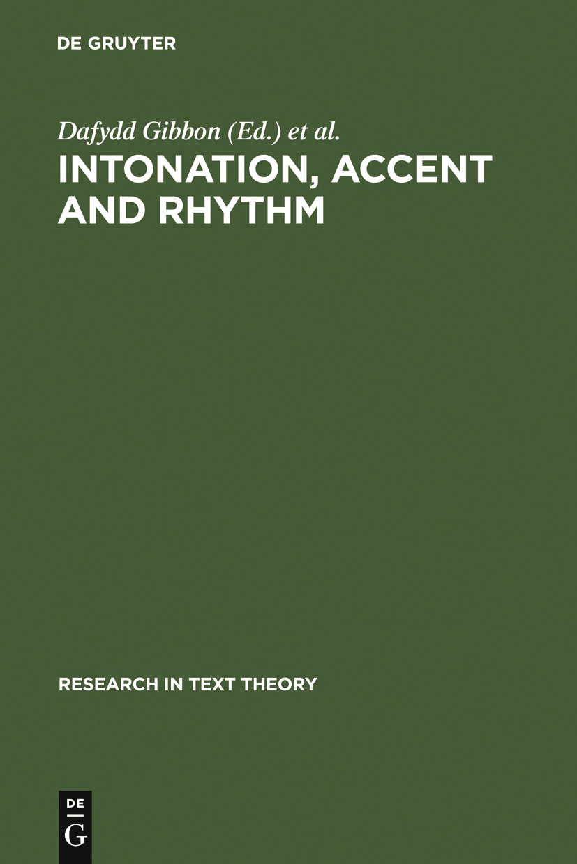 Intonation, Accent and Rhythm - Dafydd Gibbon, Helmut Richter