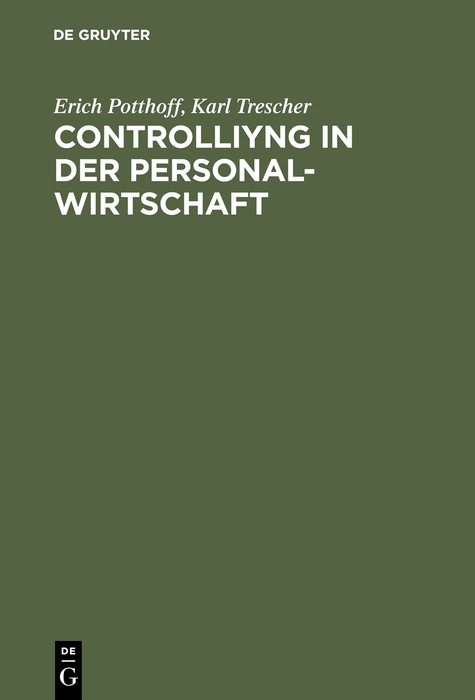 Controlling in der Personalwirtschaft - Erich Potthoff, Karl Trescher