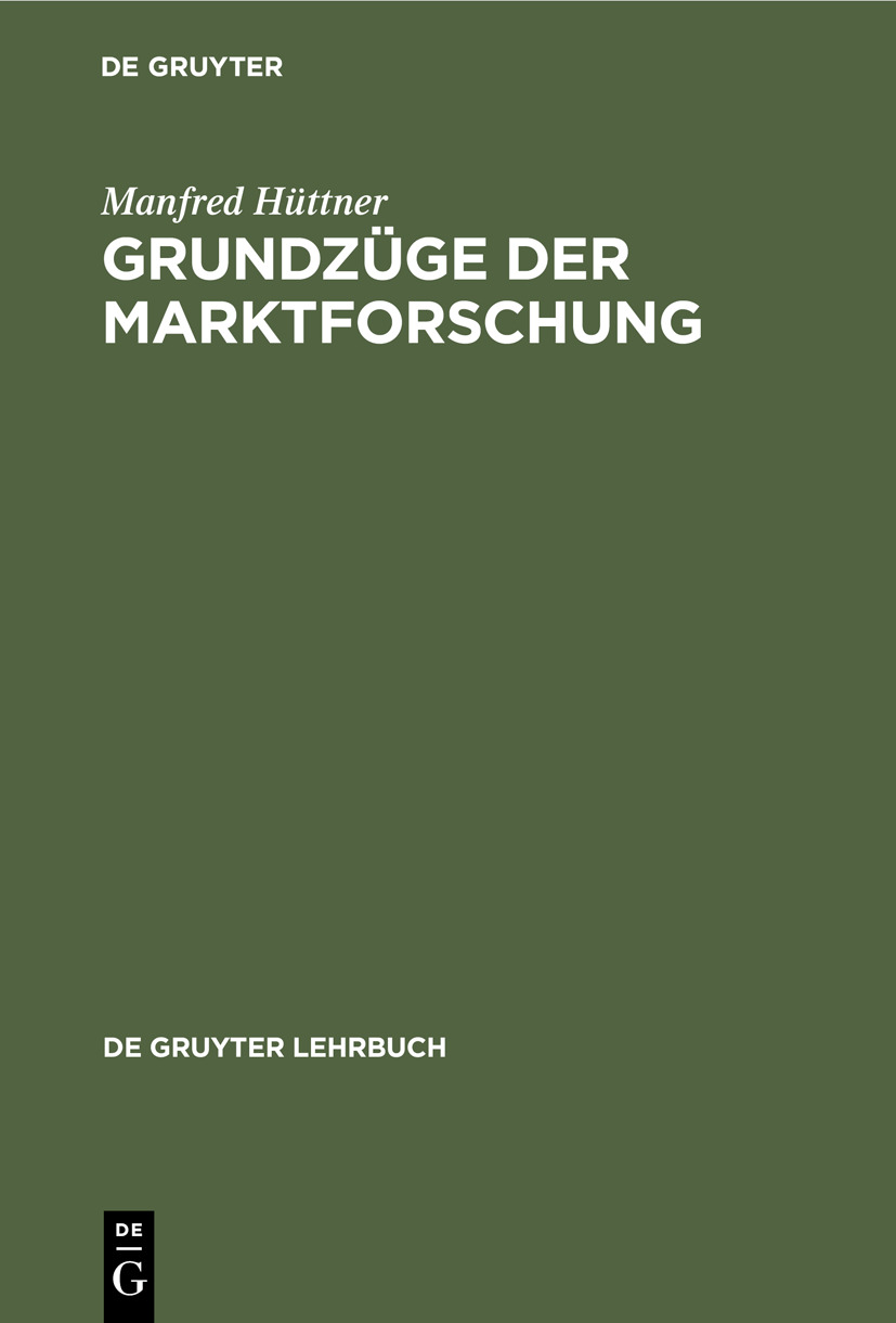 Grundzüge der Marktforschung - Manfred Hüttner