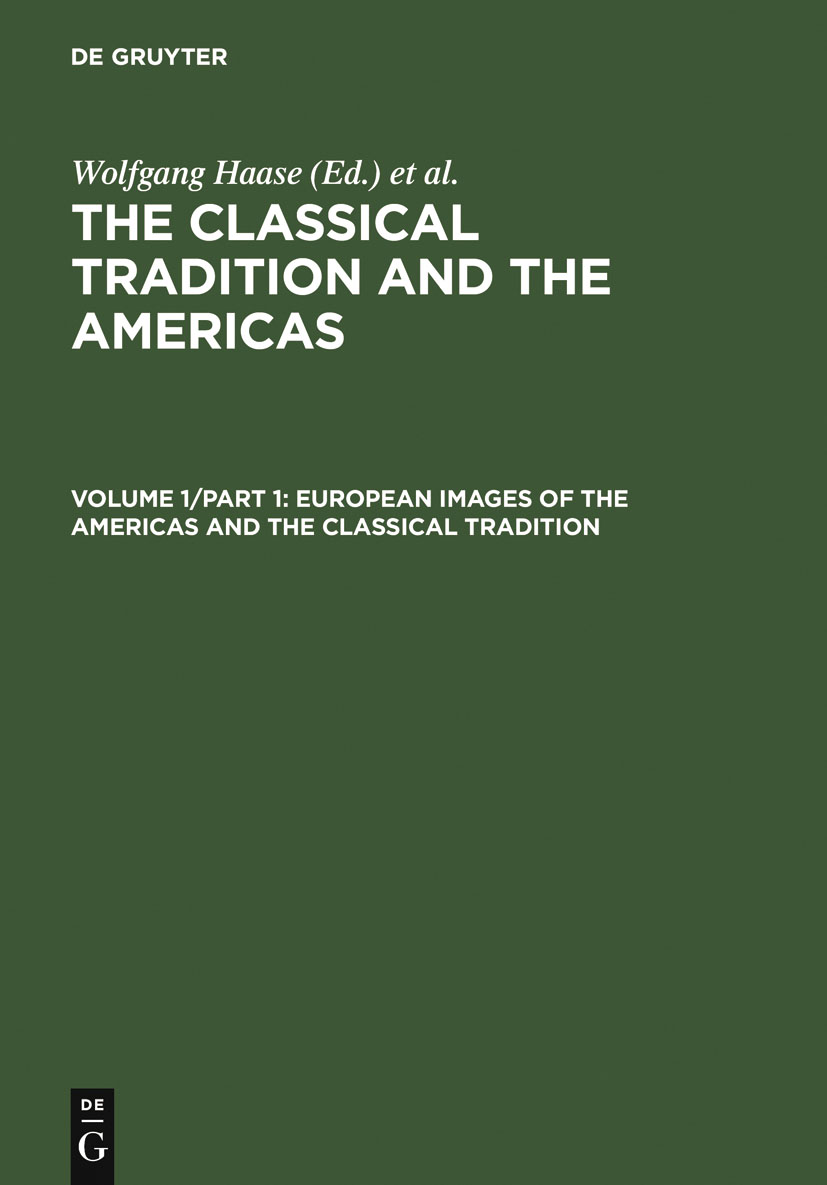 European Images of the Americas and the Classical Tradition - Wolfgang Haase, Reinhold Meyer