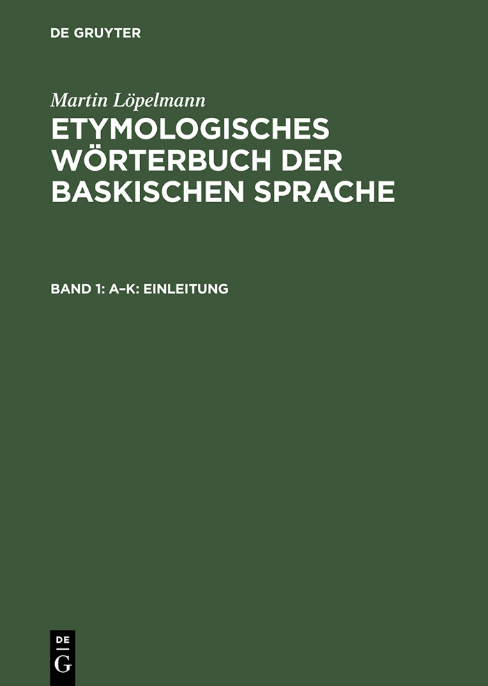 Etymologisches Wörterbuch der baskischen Sprache - Martin Löpelmann
