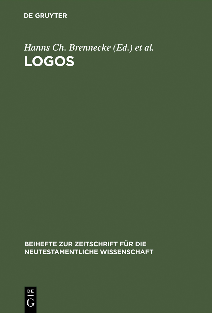 Logos - Hanns Ch. Brennecke, Christoph Markschies, Ernst L. Grasmück