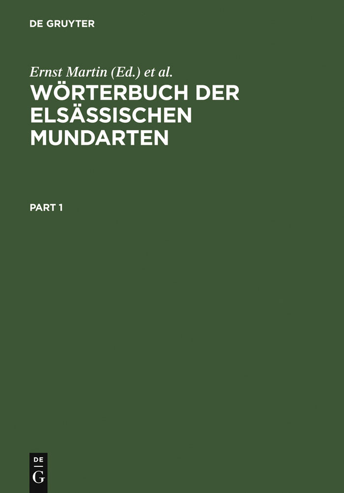 Wörterbuch der elsässischen Mundarten - Ernst Martin, Hans Lienhart
