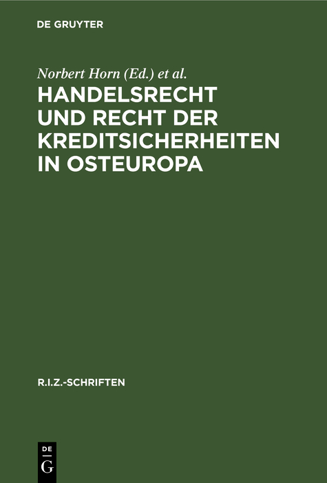 Handelsrecht und Recht der Kreditsicherheiten in Osteuropa - Norbert Horn, Klemens Pleyer