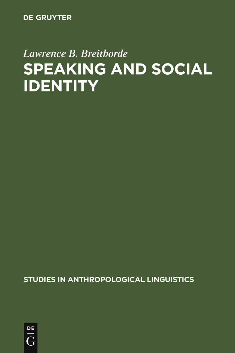 Speaking and Social Identity - Lawrence B. Breitborde