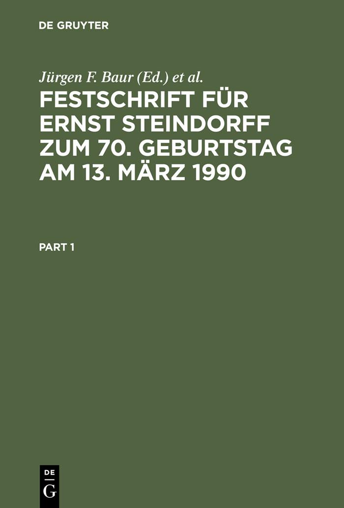 Festschrift für Ernst Steindorff zum 70. Geburtstag am 13. März 1990 - Jürgen F. Baur, Klaus J. Hopt, K. Peter Mailänder