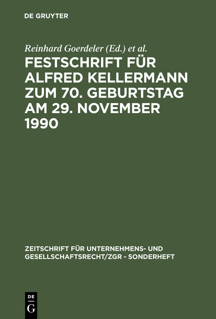 Festschrift für Alfred Kellermann zum 70. Geburtstag am 29. November 1990 - Reinhard Goerdeler, Peter Hommelhoff, Marcus Lutter, Walter Odersky, Herbert Wiedemann