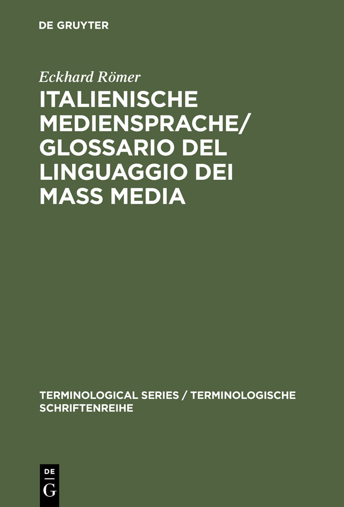 Italienische Mediensprache / Glossario del linguaggio dei mass media - Eckhard Römer