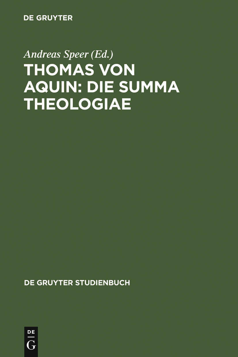 Thomas von Aquin: Die Summa theologiae - Andreas Speer