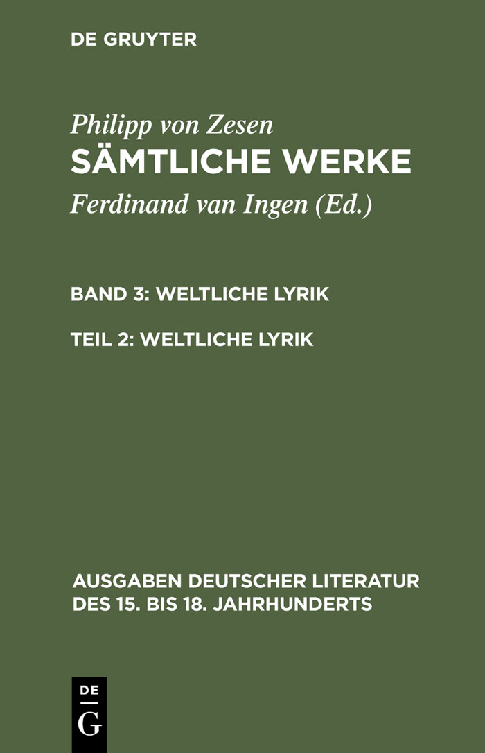 Weltliche Lyrik - Philipp von Zesen, Ferdinand van Ingen