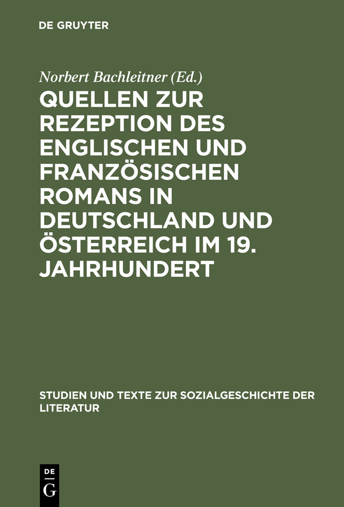 Quellen zur Rezeption des englischen und französischen Romans in Deutschland und Österreich im 19. Jahrhundert - Norbert Bachleitner