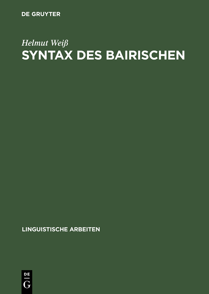 Syntax des Bairischen - Helmut Weiß
