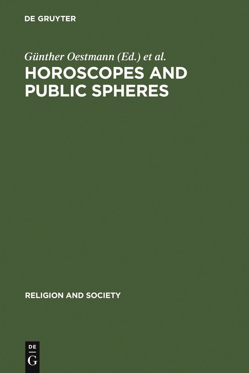 Horoscopes and Public Spheres - Günther Oestmann, Darrel, H. Rutkin, Kocku von Stuckrad