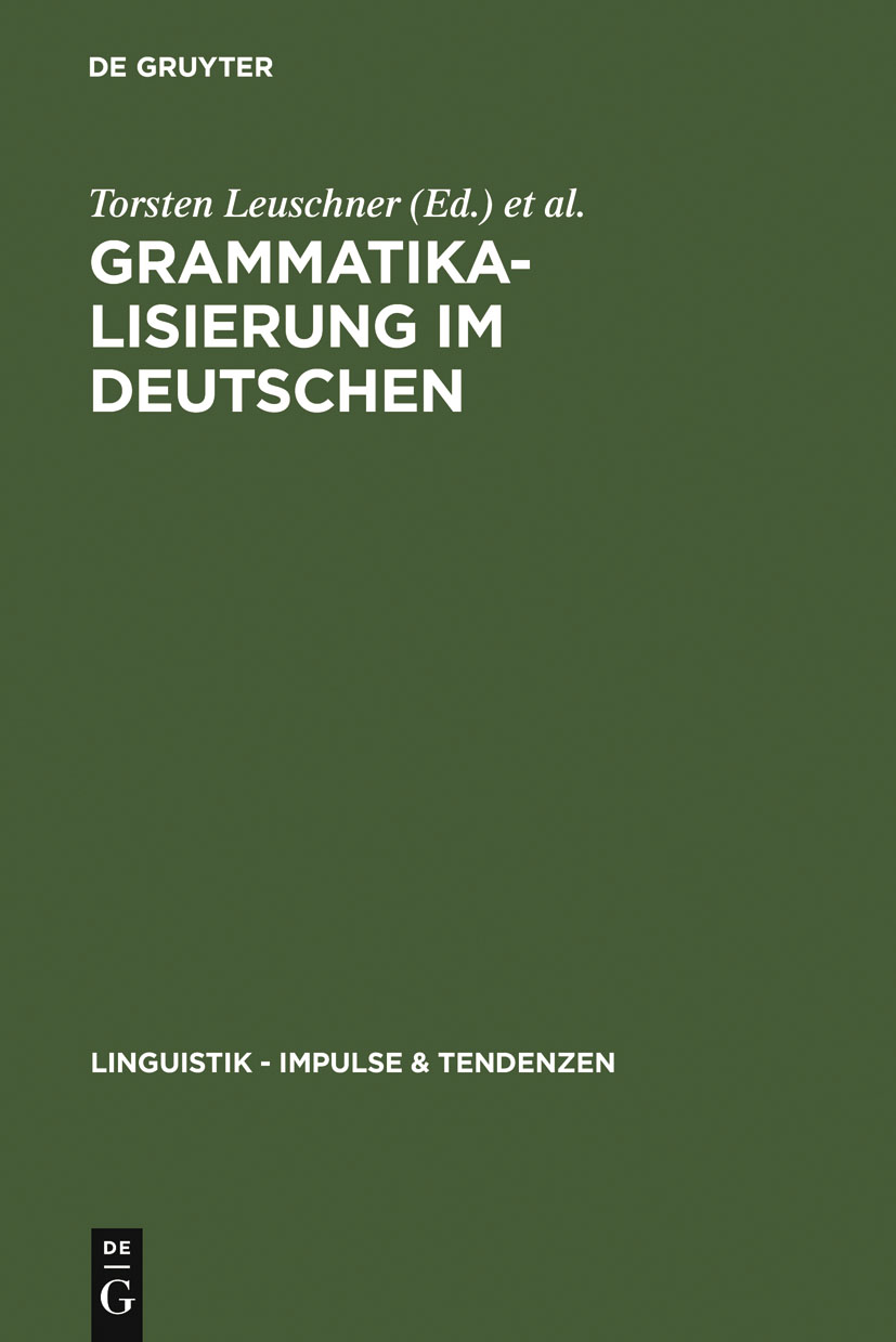 Grammatikalisierung im Deutschen - Torsten Leuschner, Tanja Mortelmans, Sarah Groodt
