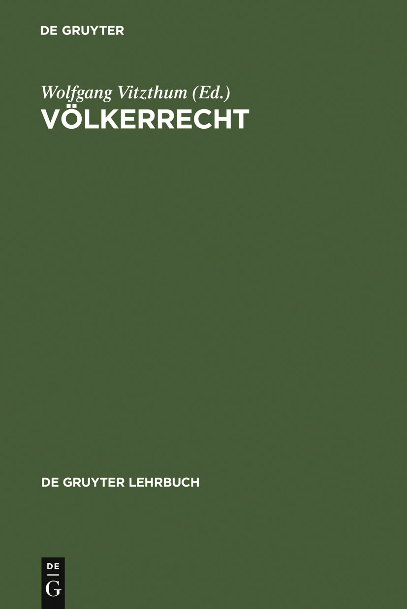 Völkerrecht - Wolfgang Vitzthum, Michael Bothe, Rudolf Dolzer, Kay Hailbronner, Eckart Klein, Philip Kunig, Meinhard Schröder, Wolfgang Vitzthum