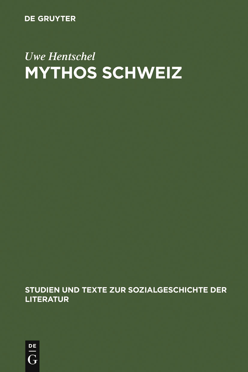 Mythos Schweiz - Uwe Hentschel
