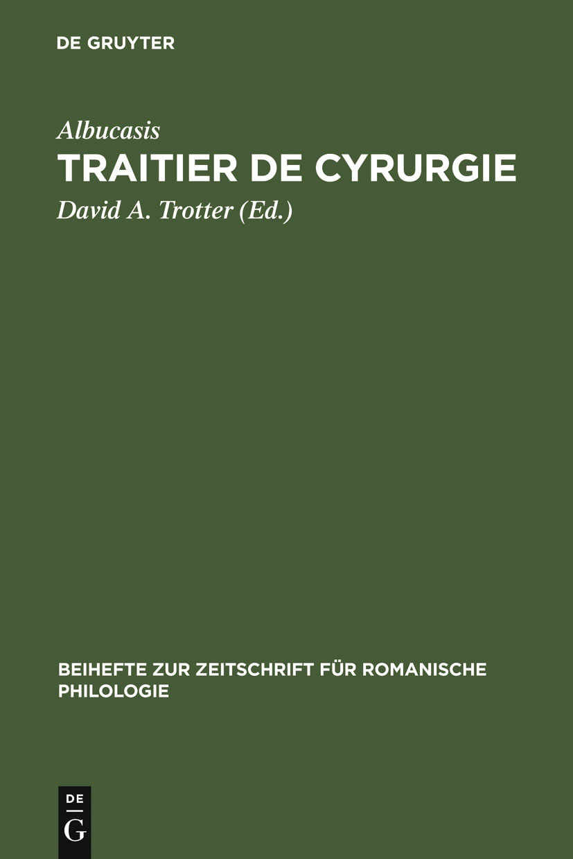 Traitier de Cyrurgie - David A. Trotter