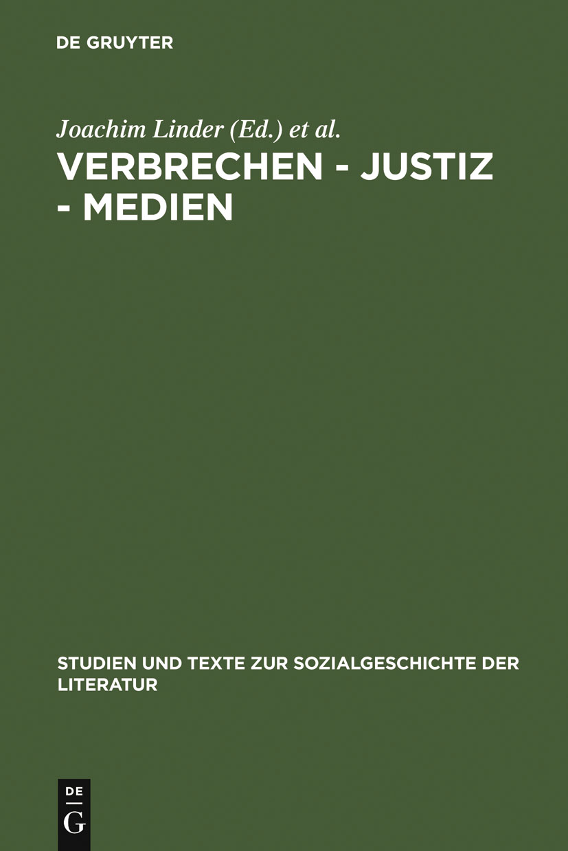 Verbrechen - Justiz - Medien - Joachim Linder, Claus-Michael Ort