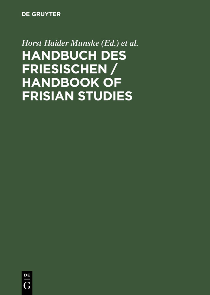 Handbuch des Friesischen / Handbook of Frisian Studies - Horst Haider Munske, Nils Århammar, Volker F. Faltings, Jarich F. Hoekstra, Oebele Vries, Alastair G.H. Walker, Ommo Wilts