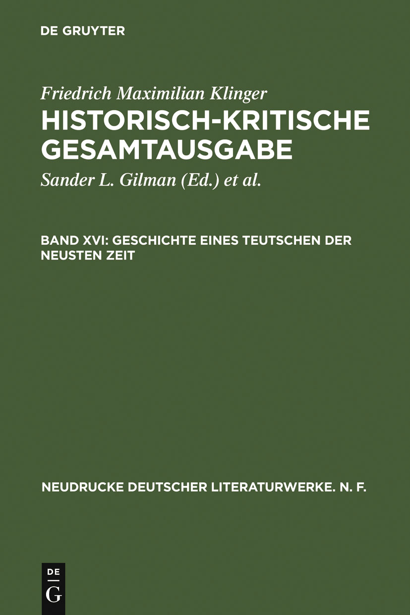 Geschichte eines Teutschen der neusten Zeit - Sander L. Gilman, Karl-Heinz Hartmann, Thomas Salumets