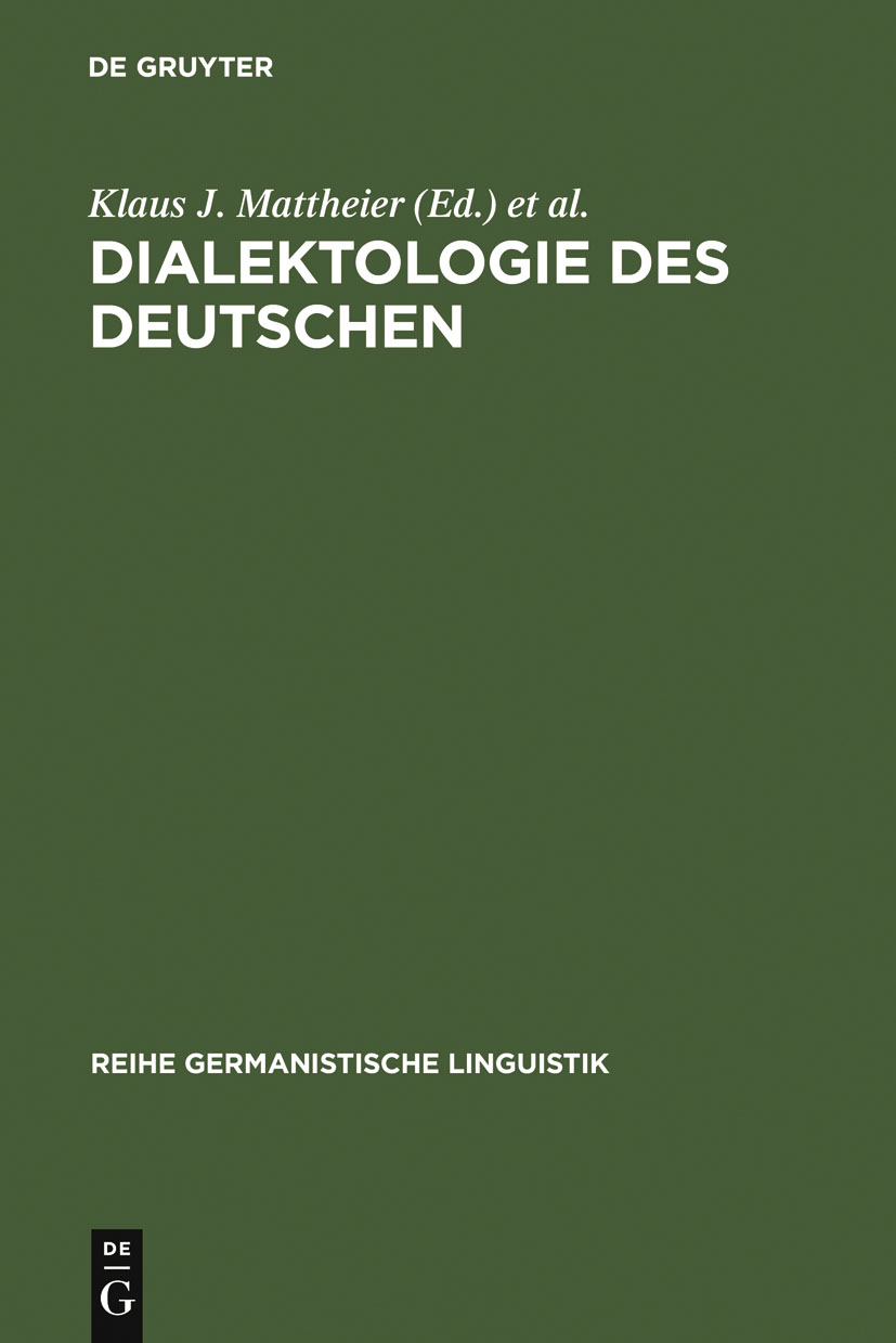 Dialektologie des Deutschen - Klaus J. Mattheier, Peter Wiesinger