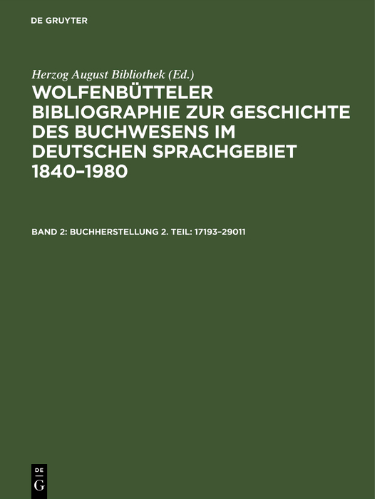 Buchherstellung 2. Teil: 17193–29011 - Herzog August Bibliothek