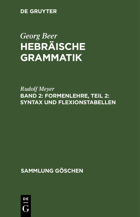 Formenlehre, Teil 2: Syntax und Flexionstabellen - Rudolf Meyer