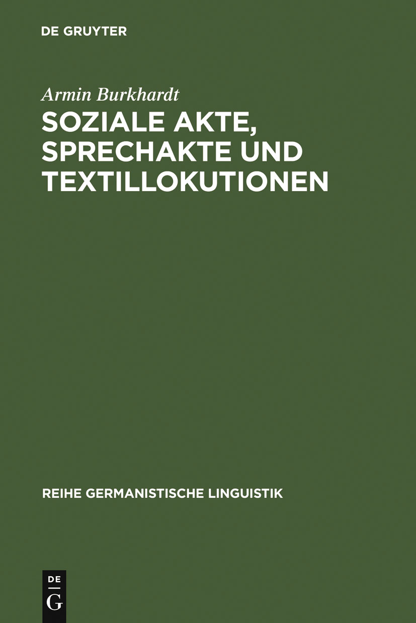 Soziale Akte, Sprechakte und Textillokutionen - Armin Burkhardt