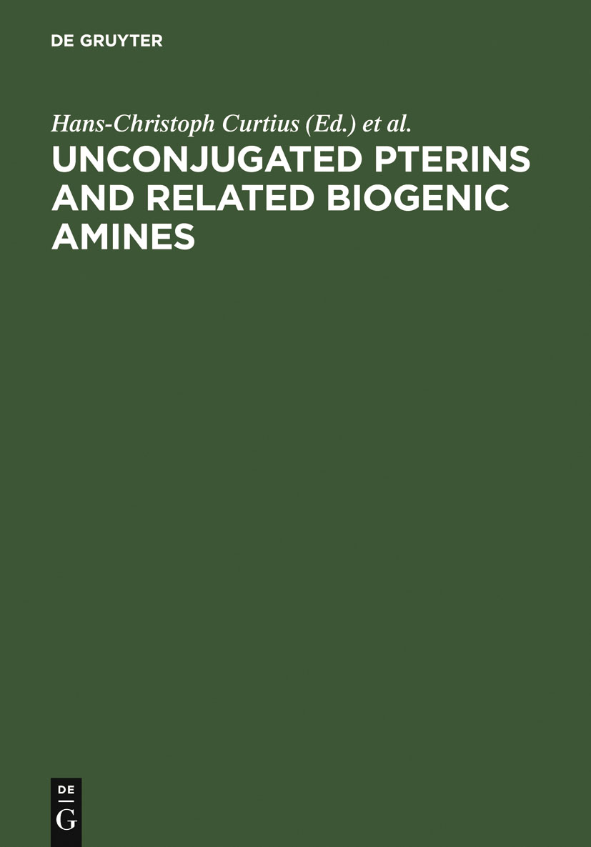 Unconjugated pterins and related biogenic amines - Hans-Christoph Curtius, 1987, Flims> Workshop on Unconjugated Pterins and Related Biogenic Amines <1
