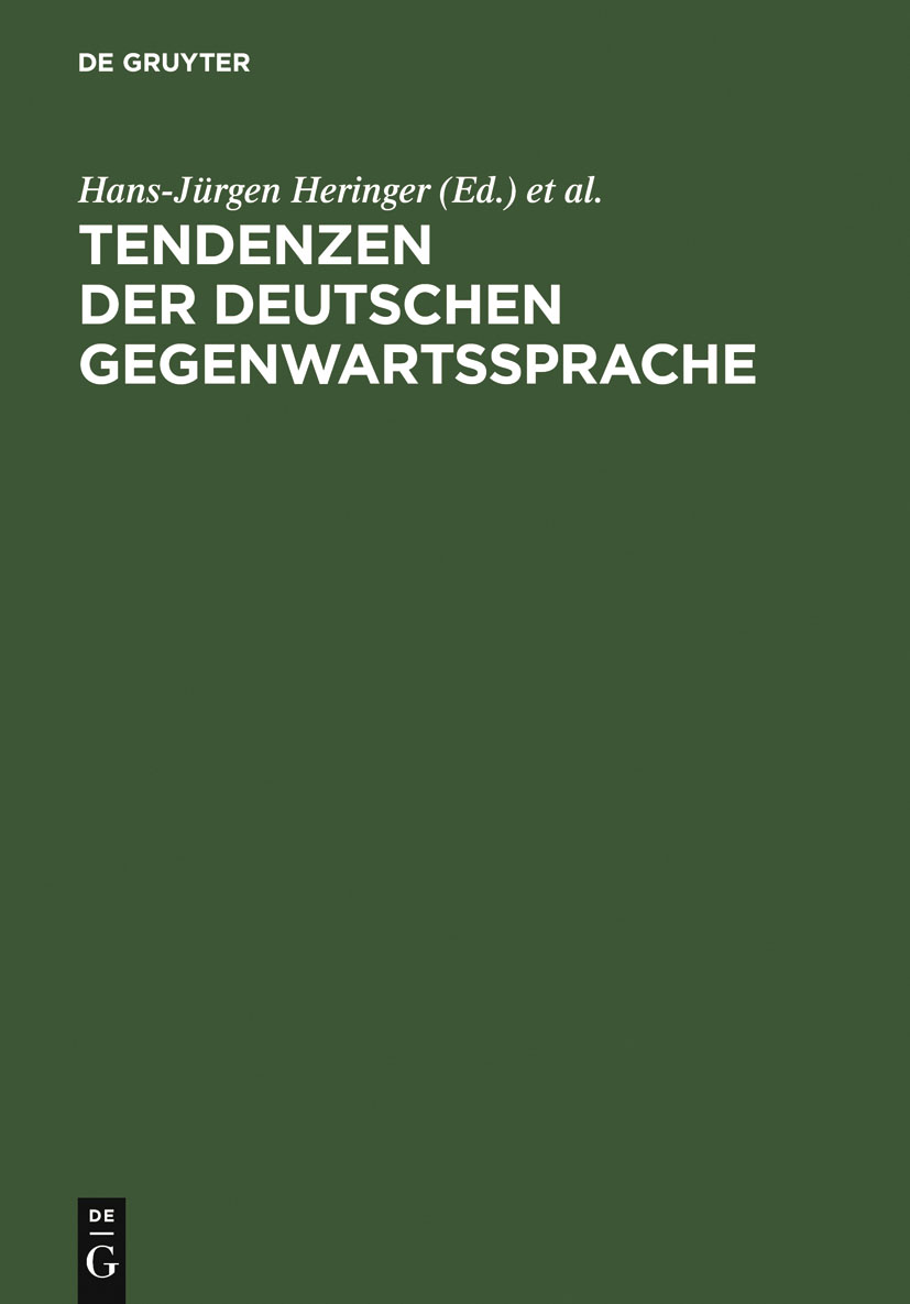 Tendenzen der deutschen Gegenwartssprache - Hans-Jürgen Heringer, Gunhild Samson, Michael Kauffmann, Wolfgang Bader