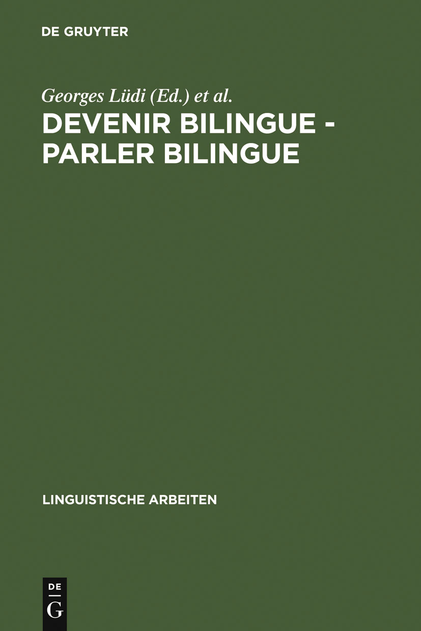 Devenir bilingue - parler bilingue - Georges Lüdi, 1984, Neuchâtel> Colloque sur le Bilinguisme