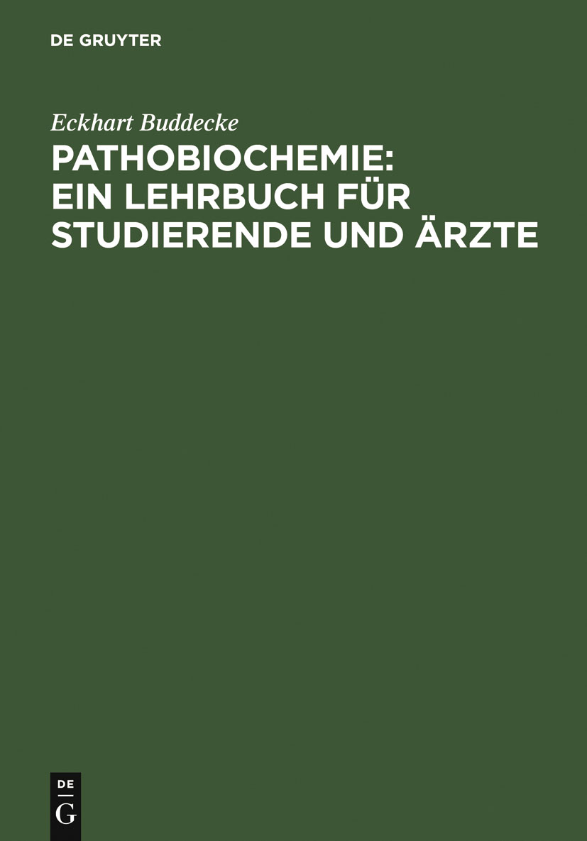 Pathobiochemie : Ein Lehrbuch für Studierende und Ärzte - Eckhart Buddecke