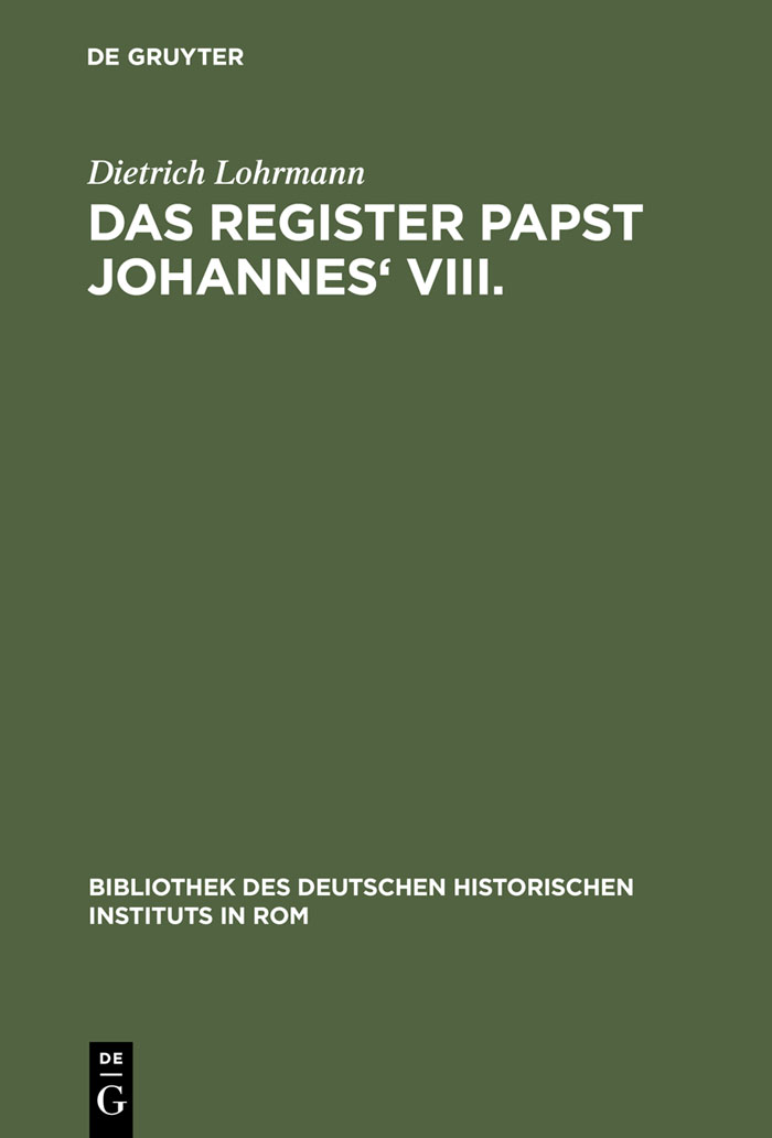 Das Register Papst Johannes' VIII - Dietrich Lohrmann